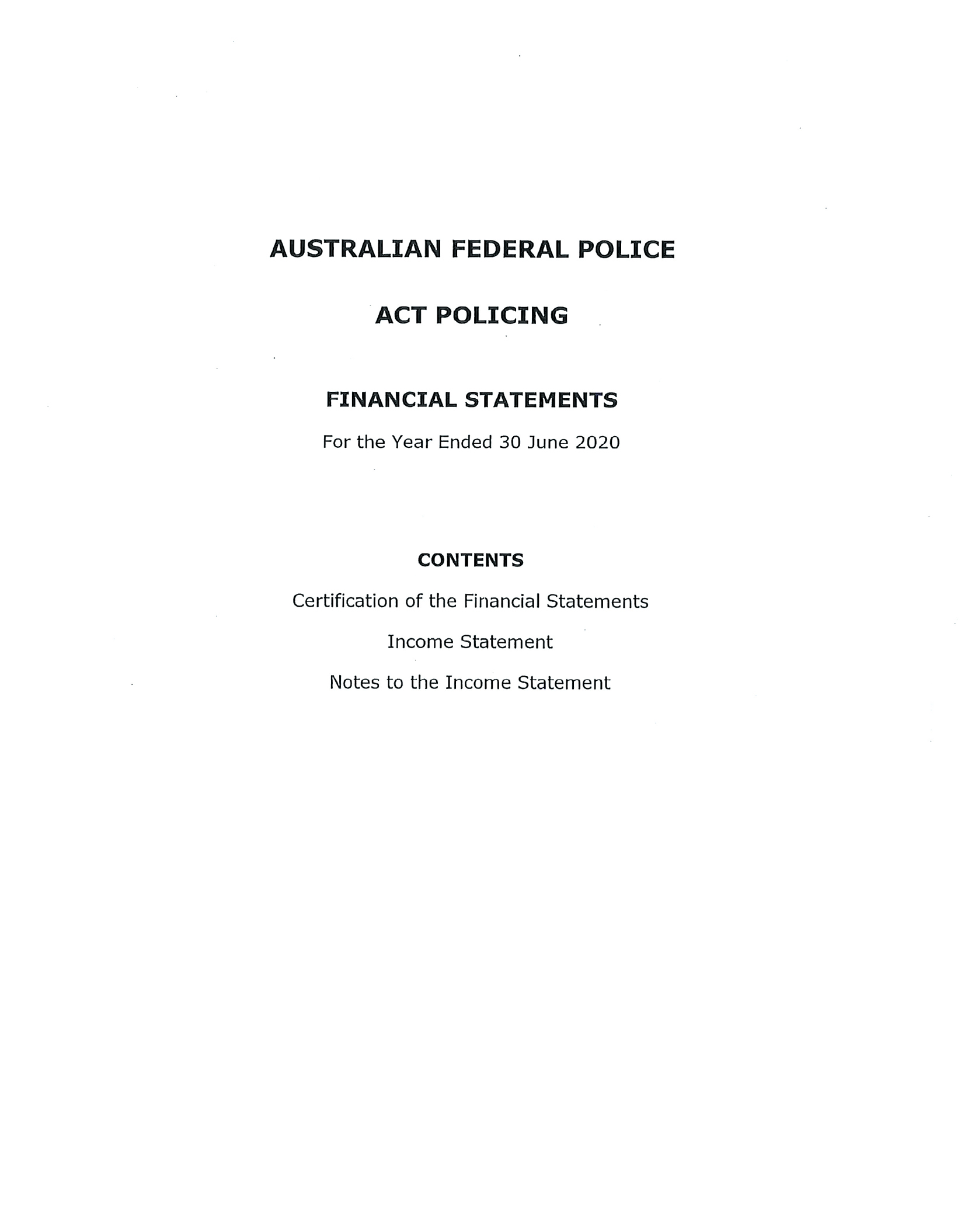 These images are ACT Policing’s Financial Statements. 