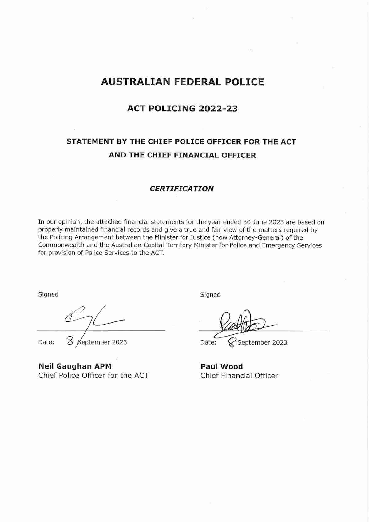 These images are ACT Policing’s Financial Statements.